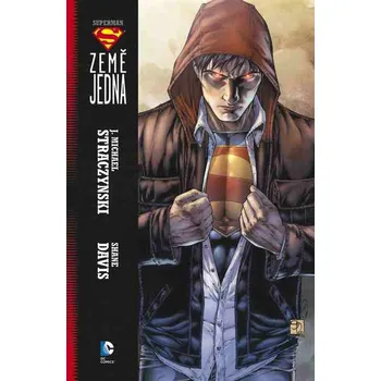 Superman: Země jedna 1 - Shane Davis; J. Michael Straczynski