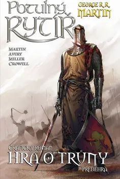 Komiks pro dospělé Potulný rytíř (Grafický román) - George R. R. Martin