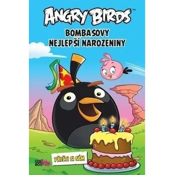 Angry Birds: Bombasovy nejlepší narozeniny