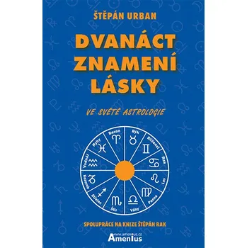 Dvanáct znamení lásky - Štěpán Urban