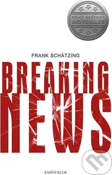 Breaking News - Frank Schätzing (CS)