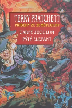 Carpe Jugulum: Pátý elefant - Terry Pratchett