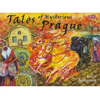Tales of Mysterious Prague - Lucie…