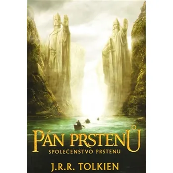 Pán prstenů: Společenstvo prstenu - J.…