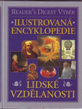Encyklopedie Ilustrovaná encyklopedie lidské vzdělanosti - kolektiv