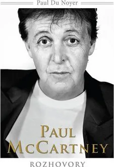 Paul McCartney: rozhovory - Paul Du Noyer