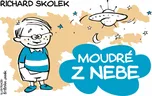 Moudré z nebe - Richard Skolek