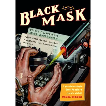 Black Mask: Antologie detektivních příběhů - Otto Penzler