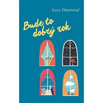Bude to dobrý rok - Lucy Diamond