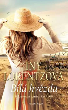 Americká sága 2: Bílá hvězda - Iny Lorentzová