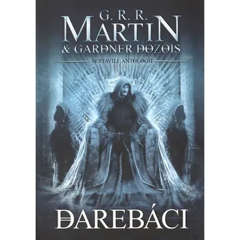 Darebáci - George R. R. Martin