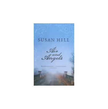 Air and Angels - Hill, Susan
