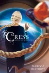 Cress: Měsíční kroniky - Marissa…