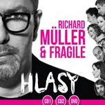 Richard Müller & Fragile - Hlasy…