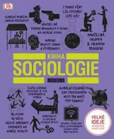 Kniha sociologie - Dorling Kindersley