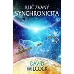 Klíč zvaný synchronicita - David Wilcock