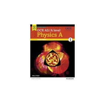 Cizí jazyk OCR AS/A level Physics A Student Book 1 + ActiveBook - O'Neill, Mike