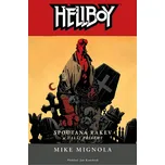 Hellboy 3: Spoutaná rakev a další…