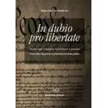 In dubio pro libertate: Úvahy nad…