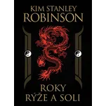Roky rýže a soli - Kim Stanley Robinson