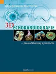 3D Echokardiografie…pro začátečníky i…