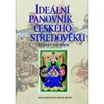 Ideální panovník českého středověku -…