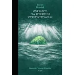 Ostrovy, na kterých ztroskotávám -…