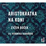 Aristokratka na koni - Evžen Boček (čte…