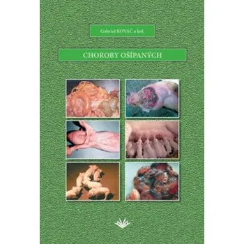 Chovatelství Choroby ošípaných - Kováč Gabriel