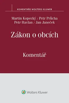 Zákon o obcích: Komentář - Martin Kopecký a kolektiv