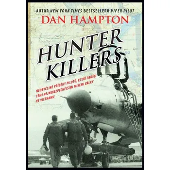 Hunter Killers: Neobyčejné příběhy…