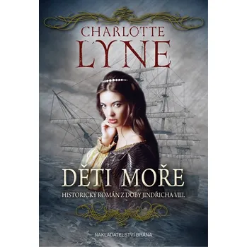 Děti moře - Charlotte Lyne