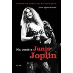 Na cestě s Janis Joplin: Biografie…