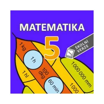 Interaktivní matematika 5: školní verze - Mgr. Marie Šírová, Mgr. Jana Vosáhlová [CD]