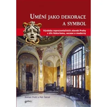 Umění jako symbol a dekorace - Petr…
