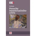 Poruchy menstruačního cyklu - Petr…