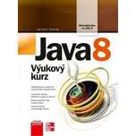 Java 8: Výukový kurz - Herbert Schildt 