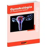 Gynekológia: pre všeobecných lekárov -…