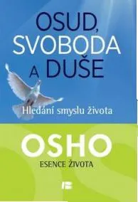 Osobní rozvoj Osud, svoboda a duše - Osho