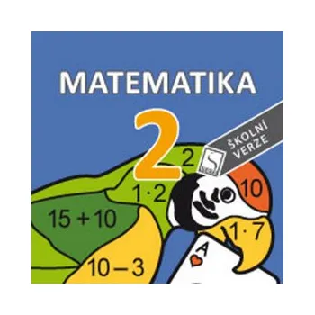 Matematika Interaktivní matematika 2: školní verze - Mgr. Jana Vosáhlová, Mgr. Marie Šírová [CD]