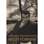 Barrandov nezapomenutelní: Miloš Forman…