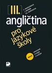 Angličtina pro jazykové školy III.…