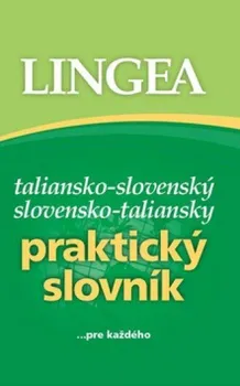 Slovník Taliansko-slovenský: slovensko-taliansky praktický slovník