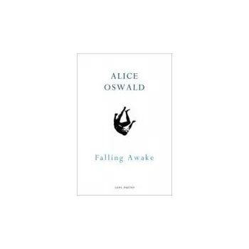 Falling Awake - Oswald, Alice