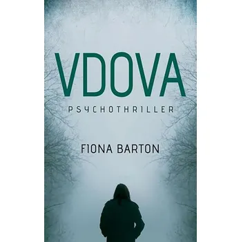 Recenze Vdova - Fiona Barton