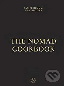The Nomad Cookbook - Daniel Humm, Will Guidara (EN)