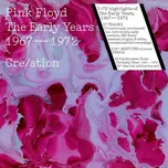 Early Years 1967-72 Cre/ation - Pink…
