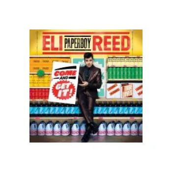 Zahraniční hudba Come And Get It - Reed &quot;Paperboy&quot; Eli [CD]