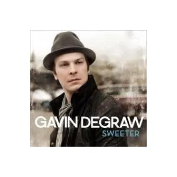 Zahraniční hudba Sweeter - DeGraw Gavin [CD]