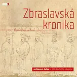 Zbraslavská kronika - Petr Žitavský,…